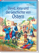 David, Jona und die Geschichte von Ostern