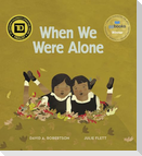 When We Were Alone