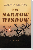 The Narrow Window