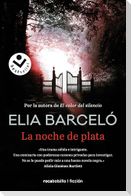 La Noche de Plata/ The Silver Night
