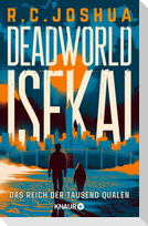 Deadworld Isekai 3 - Das Reich der Tausend Qualen