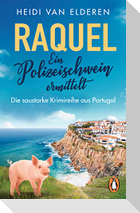 Raquel - Ein Polizeischwein ermittelt