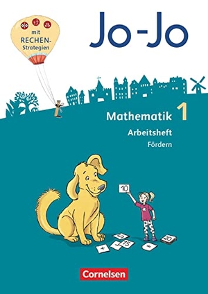 Huck, Lorenz / Köppen, Jana et al. Jo-Jo Mathematik 1. Schuljahr - Allgemeine Ausgabe 2018- Arbeitsheft Fördern. Cornelsen Verlag GmbH, 2017.