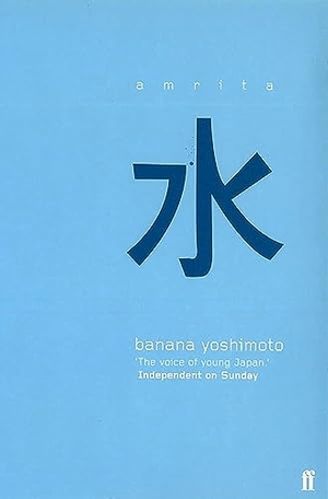Yoshimoto, Banana. Amrita. Faber & Faber, 2001.