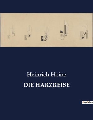 Heine, Heinrich. DIE HARZREISE. Culturea, 2023.