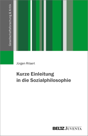 Ritsert, Jürgen. Kurze Einleitung in die Sozialphilosophie. Juventa Verlag GmbH, 2024.