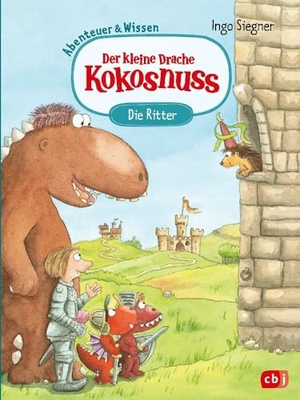 Siegner, Ingo. Der kleine Drache Kokosnuss - Abenteuer & Wissen - Die Ritter - Doppelband bestehend aus Abenteuer- und Sachbuch-Band. cbj, 2024.