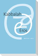 Kabbalah and Eros