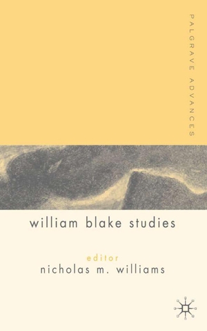 Williams, N. (Hrsg.). Palgrave Advances in William Blake Studies. Springer Nature Singapore, 2005.