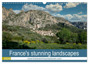 France's stunning landscapes (Wall Calendar 2024 DIN A3 landscape), CALVENDO 12 Month Wall Calendar