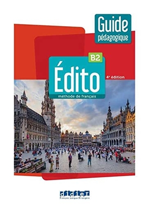 Édito B2, 4e édition. Klett Sprachen GmbH, 2022.