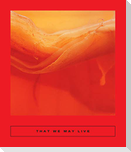 That We May Live