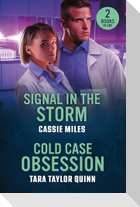Signal In The Storm / Cold Case Obsession