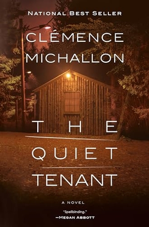 Michallon, Clémence. The Quiet Tenant. Knopf Doubleday Publishing Group, 2023.