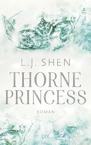 Shen, L. J.. Thorne Princess. LYX, 2024.