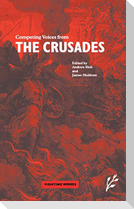 Competing Voices from the Crusades