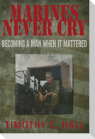 Marines Never Cry