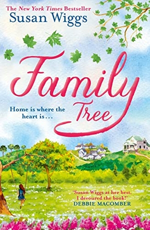 Wiggs, Susan. Family Tree. HarperCollins, 2016.