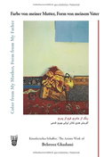 Farbe von meiner Mutter, Form von meinem Vater / Color from My Mother, Form from My Father