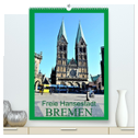 Freie Hansestadt BREMEN (hochwertiger Premium Wandkalender 2025 DIN A2 hoch), Kunstdruck in Hochglanz