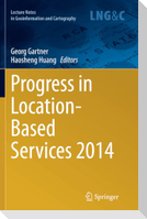 Progress in Location-Based Services 2014