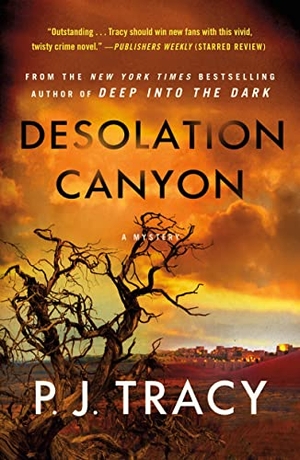 Tracy, P. J.. Desolation Canyon. St. Martins Press, 2022.