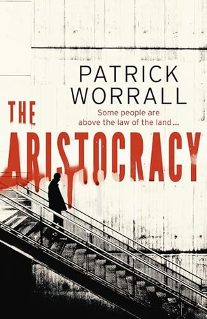 Worrall, Patrick. The Aristocracy. Transworld Publ. Ltd UK, 2026.