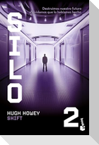 Shift: Novela / A Novel