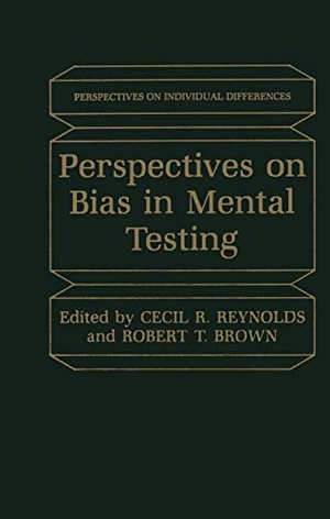 Reynolds, Cecil (Hrsg.). Perspectives on Bias in Mental Testing. Springer US, 2012.