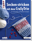 Socken stricken mit dem CraSyTrio (kreativ.kompakt.)