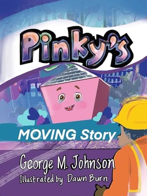Johnson, George. Pinky's Moving Story. Unicorn Publishing Group - IPSUK, 2026.