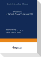 Transactions of the Tenth Prague Conference on Information Theory, Statistical Decision Functions, Random Processes
