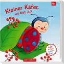 Mein erstes Gucklock-Fühlbuch: Kleiner Käfer, wo bist du?