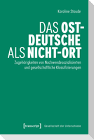 Das Ostdeutsche als Nicht-Ort