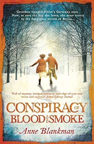 Blankman, Anne. Conspiracy of Blood and Smoke - an epic tale of secrets and survival. Headline Publishing Group, 2015.