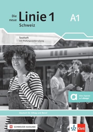 Tilibs, Mylaine / Zubler, Valeria et al. Die neue Linie 1 Schweiz A1. Testheft mit Audios - Deutsch für Alltag und Beruf. Testheft mit Prüfungsvorbereitung und Audios. Klett Sprachen GmbH, 2025.