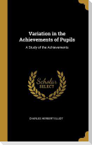 Variation in the Achievements of Pupils