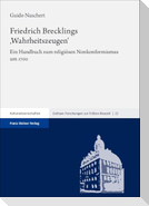 Friedrich Brecklings ,Wahrheitszeugen'