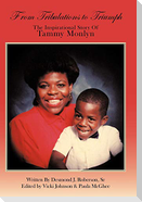 From Tribulations to Triumph