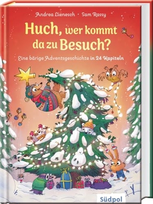 Lienesch, Andrea. Huch, wer kommt da zu Besuch? - Eine bärige Adventsgeschichte in 24 Kapiteln - Bär Malte lernt Weihnachten kennen - Adventskalender zum Vorlesen und Miträtseln ab 5 Jahren. Südpol Verlag GmbH, 2024.