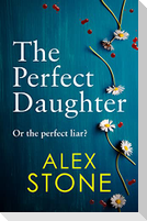 The Perfect Daughter