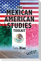 The Mexican American Studies Toolkit