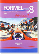 Formel PLUS 8 M. Ausgabe Bayern Mittelschule. Arbeitsheft Klasse 8 (Kurs M)