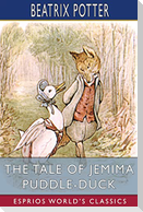 The Tale of Jemima Puddle-Duck (Esprios Classics)