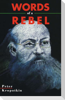 Words Of A Rebel