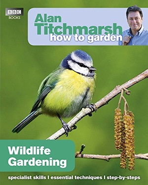 Titchmarsh, Alan. Alan Titchmarsh How to Garden: Wildlife Gardening. Ebury Publishing, 2011.