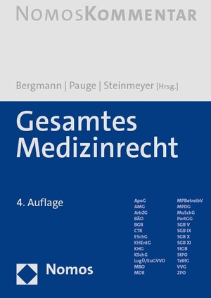 Bergmann, Karl Otto / Burkhard Pauge et al (Hrsg.). Gesamtes Medizinrecht. Nomos Verlags GmbH, 2023.