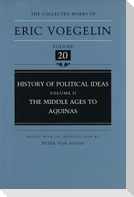 History of Political Ideas, Volume 2 (Cw20): The Middle Ages to Aquinas
