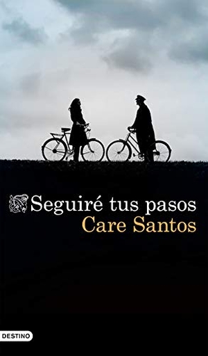 Santos, Care. Seguiré tus pasos. Ediciones Destino, 2020.