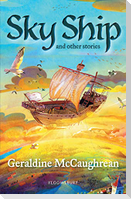 Sky Ship and other stories: A Bloomsbury Reader